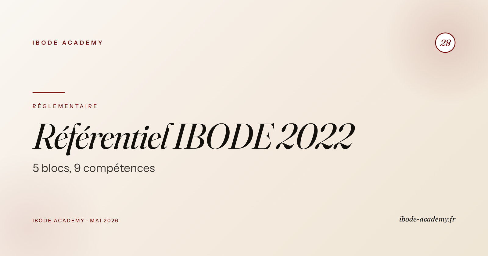 Référentiel IBODE 2022 — 5 blocs et 9 compétences expliqués simplement